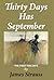 Thirty Days Has September, ...