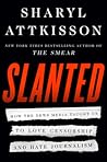 Slanted: How the ...