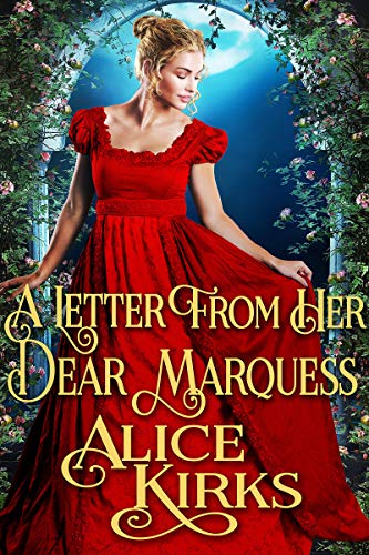 A Letter from Her Dear Marquess (Kindle Edition)
