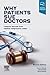 Why Patients Sue Doctors