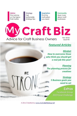 My Craft Biz Issue #3: Developing Your Biz in 2019