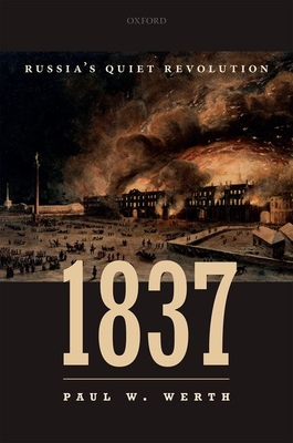 1837: Russia's Quiet Revolution (Hardcover)