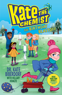 The Birthday Blastoff (Kate the Chemist #4)