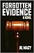 Forgotten Evidence (Goodlove and Shek #4)
