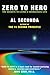 Zero To Hero by Al Secunda