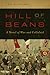 Hill of Beans A Novel of War and Celluloid by Leslie Epstein