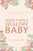 More Than a Healthy Baby: Finding Strength and Growth After Birth Trauma