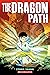 The Dragon Path A Graphic Novel by Ethan Young