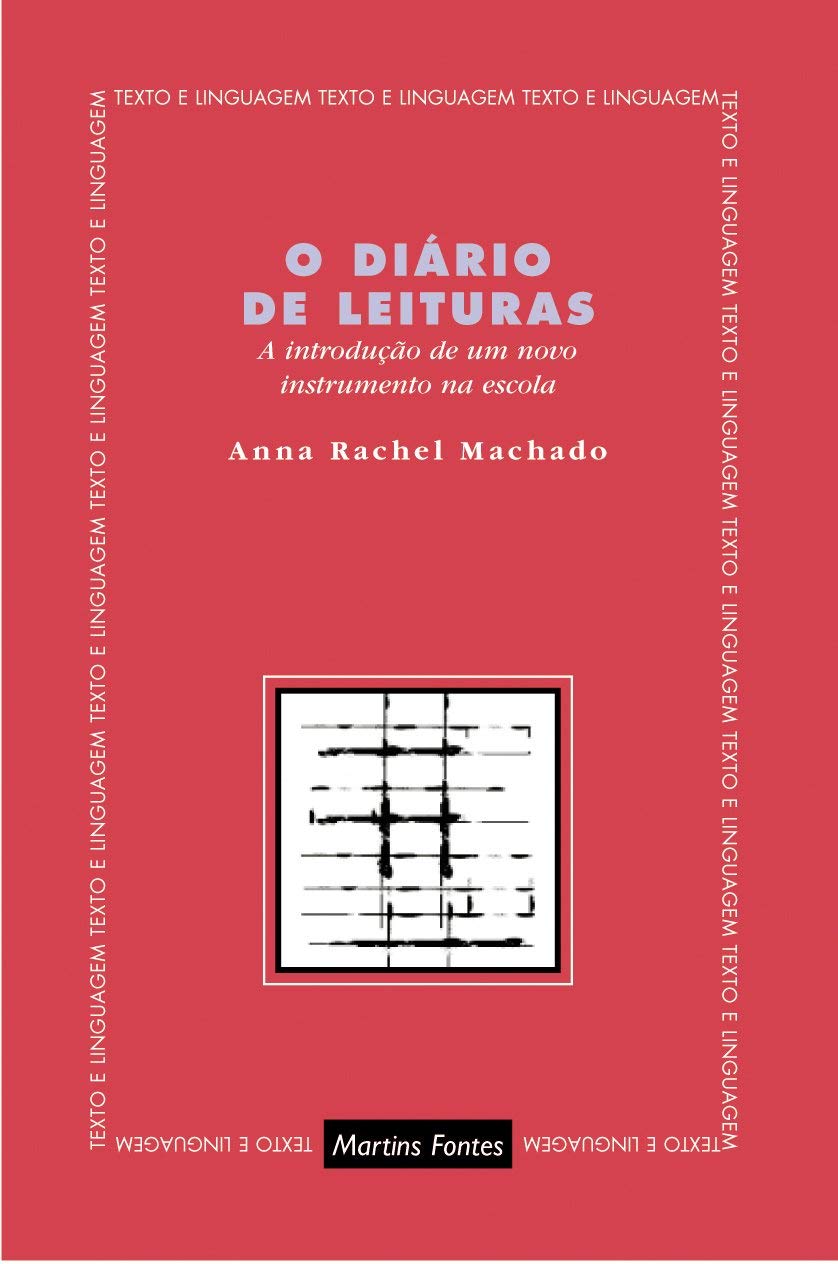 O Diário de Leituras: A introdução de um novo instrumento na escola