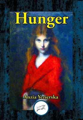 Portada de Hunger, de Anzia Yezierska