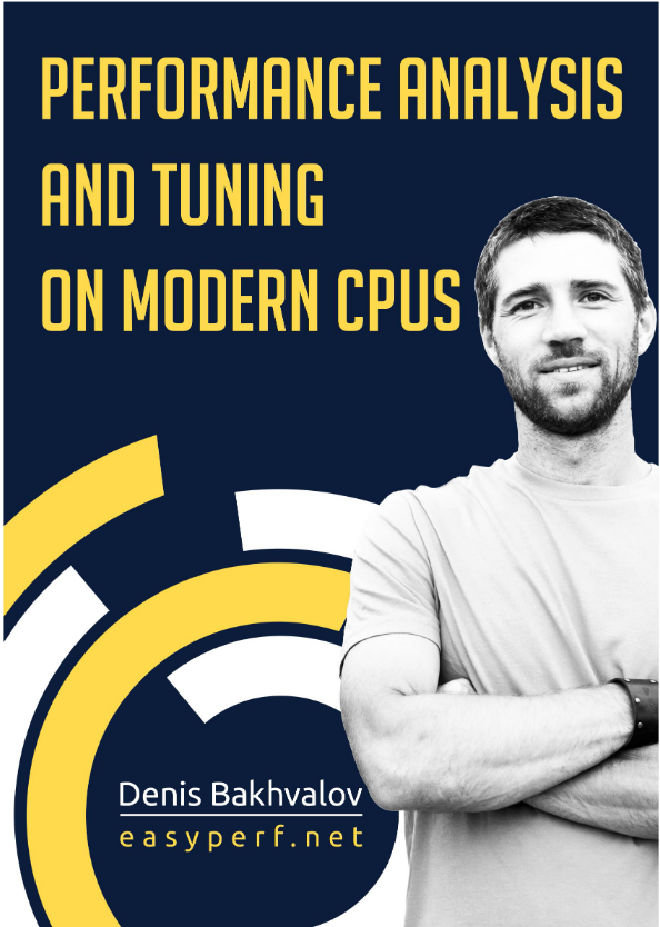 Performance Analysis and Tuning on Modern CPUs (ebook)