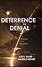 Deterrence by Denial: Theor...