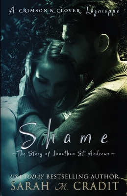 Shame: The Story of Jonathan St. Andrews: A La Famille Lagniappe (Crimson & Clover Lagniappes)
