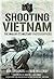Shooting Vietnam: The War b...