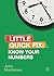 Know Your Numbers: Little Quick Fix