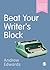 Beat Your Writer′s Block
