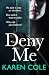 Deny Me