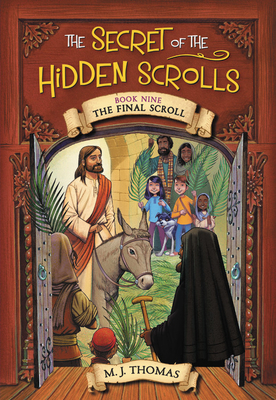 The Final Scroll (The Secret of the Hidden Scrolls #9)