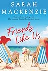 Friends Like Us