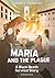 Maria and the Plague: A Black Death Survival Story (Girls Survive)