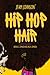 HIP HOP HAIR
