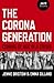 The Corona Generation: Comi...