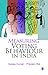 Measuring Voting Behaviour in India