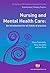Nursing and Mental Health Care (Transforming Nursing Practice)