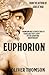 Euphorion: An Ancient Story...