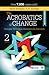 The Acrobatics of Change: Concepts, Techniques, Strategies and Execution