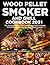 Wood Pellet Smoker and Grill Cookbook by Kevin Ramos