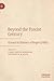 Beyond the Fascist Century:...