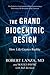The Grand Biocentric Design...