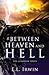 Between Heaven and Hell (The Guardian)