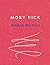 Moby Dick by Herman Melville