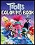 Trolls Coloring Book: The A...