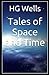 Tales of Space and Time Illustrated