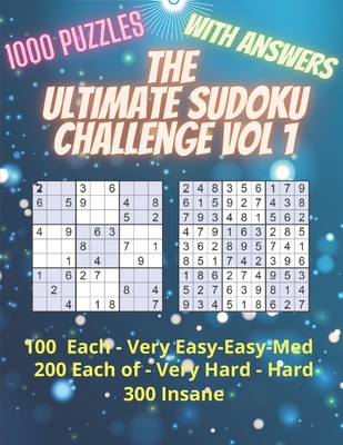 The Ultimate Sudoku Challenge Vol 1: the ultimate sudoku challenge puzzle book for adults