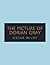 The Picture of Dorian Gray by Oscar Wilde