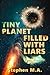 Tiny Planet Filled With Liars: a Fleet Eternal story