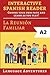 Interactive Spanish Reader: La Reunión Familiar - A2: Choose your own path and learn as you play! (Spanish Readers - A2) (Spanish Edition)