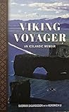 Viking Voyager: An Icelandic Memoir Viking Voyager: An Icelandic Memoir