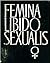 Femina Libido Sexualis