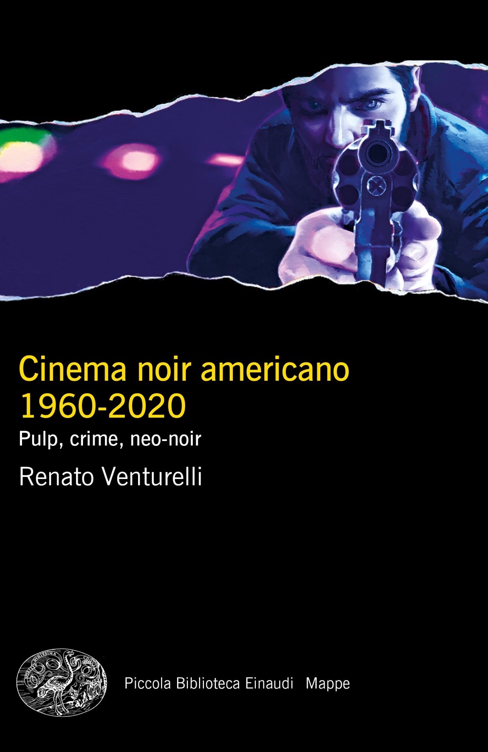 Cinema noir americano 1960-2020: Pulp, crime, neo-noir