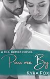 Pass me By