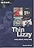 Thin Lizzy: Every Album, Every Song