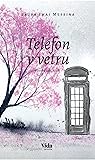 Telefon v vetru