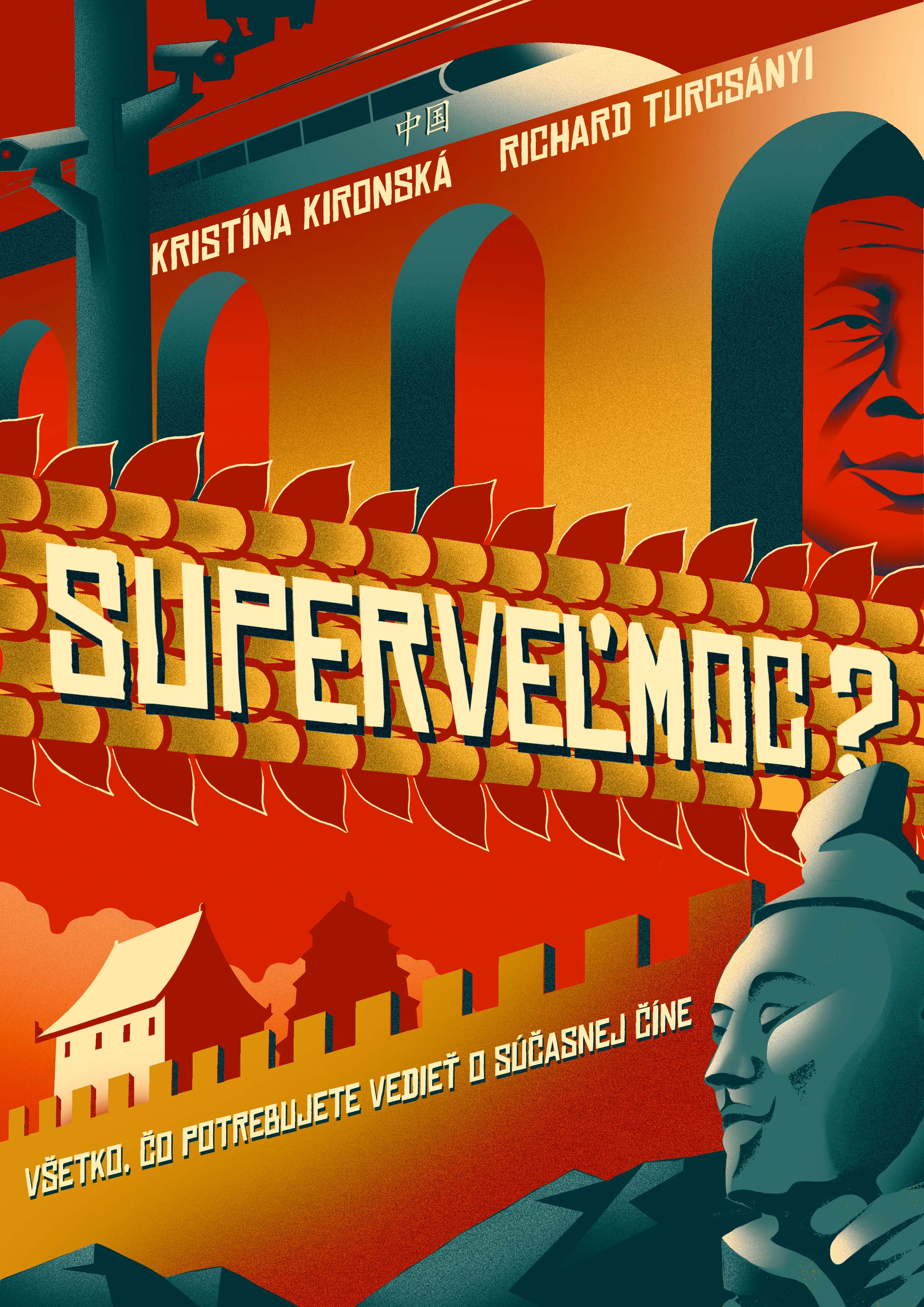 Superveľmoc?: Všetko čo potrebujete vedieť o súčasnej Číne (Hardcover)