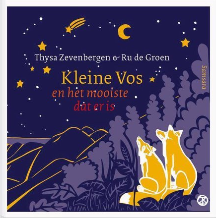 Kleine Vos en het mooiste dat er is (Hardcover)