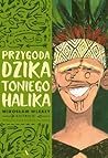 Przygoda dzika Toniego Halika
